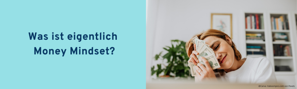 Was ist eigentlich Money Mindset?